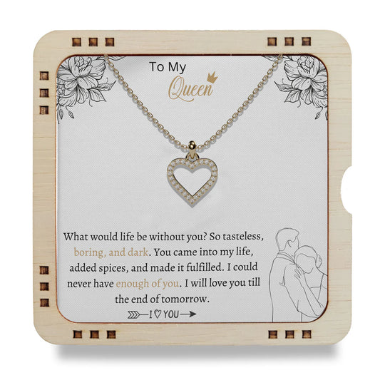 To My Queen - I will love you till the end of tomorrow